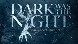 dark-was-the-night-poster-images-2015
